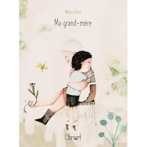Obriart Ma grand-mère