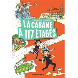 Bayard Jeunesse La cabane à 13 étages, Tome 09