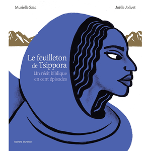 Bayard Jeunesse Le feuilleton de Tsippora