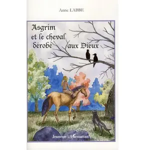 L'harmattan Asgrim Et Le Cheval Dérobé Aux Dieux