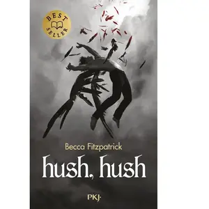 Pocket Jeunesse Hush, hush Becca Fitzpatrick