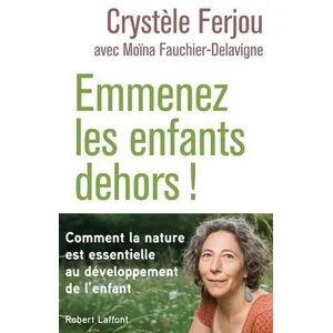 Emmenez les enfants dehors !