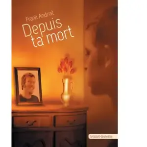 Grasset Jeunesse Depuis ta mort