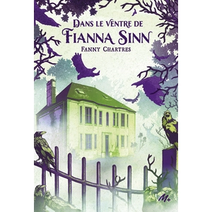 Ecole Des Loisirs Dans le ventre de Fianna Sinn Fanny Chartres