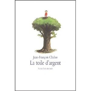 Ecole Des Loisirs Toile d argent (La)