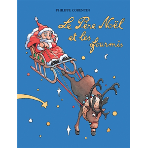 Ecole Des Loisirs Pere noel et les fourmis (Le)