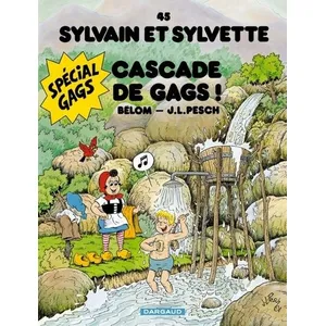 Le Lombard Eds Sylvain et Sylvette - Tome 45 - Cascade de gags !