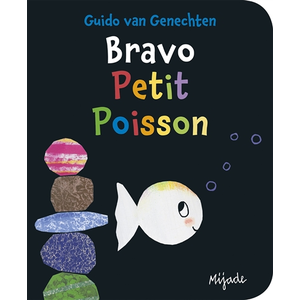 Mijade Eds Bravo Petit Poisson !