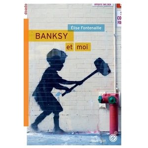 ROUERGUE Banksy & Moi