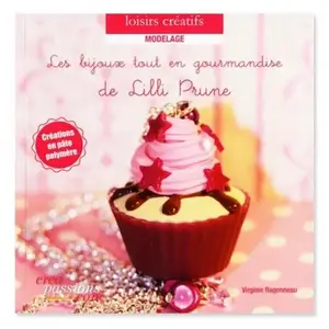 Créapassions.com Les Bijoux Tout En Gourmandise De Lili Prune