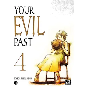 Pika Your evil past T04