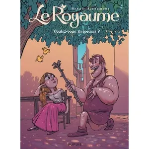 Dupuis Le Royaume Tome 4 - Voulez Vous M'épouser ?