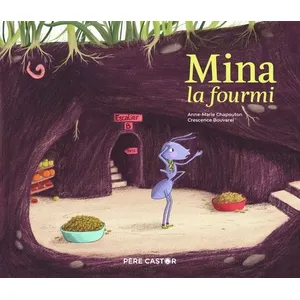 Flammarion Jeunesse Pere Castor Mina la fourmi