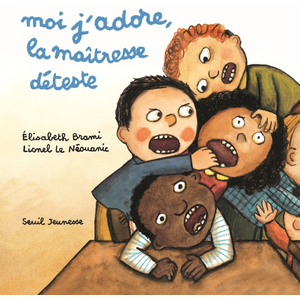 Seuil Moi J'adore, La Maitresse Deteste