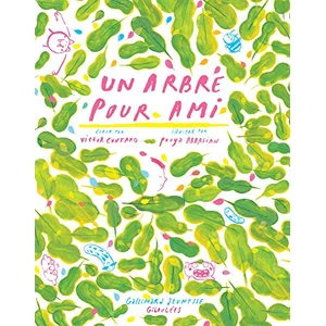 Gallimard jeunesse Un arbre pour ami