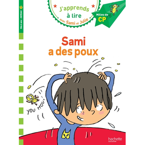 Sami a des poux : J'apprends à lire avec Sami et Julie, Niveau 2