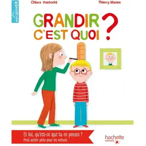 Hachette Enfants Grandir, c'est quoi ?