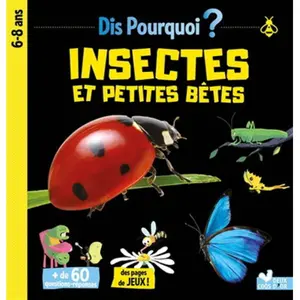 Deux Coqs D'or Dis pourquoi Insectes et petites bêtes