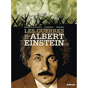 Robinson Eds Les guerres d'Albert Einstein T1