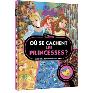 DISNEY PRINCESSES - Où se cachent les princesses ? - Cherche et trouve