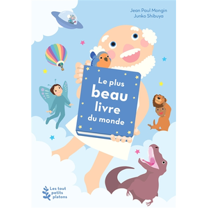 Les Petits Platons Le plus beau livre du monde