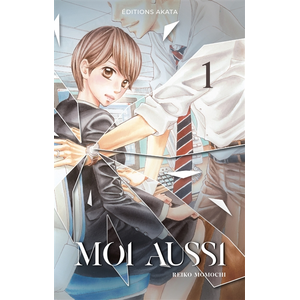 Akata Moi aussi - tome 1