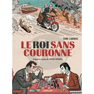 Sarbacane Le roi sans couronne cartonné