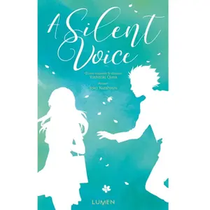Lumen A Silent Voice