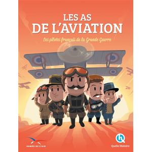 Quelle Histoire Les As de l'Aviation