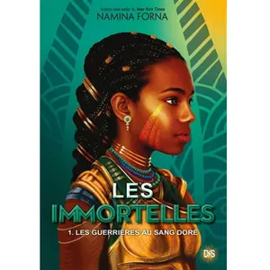 De Saxus Les Immortelles (broché) - Tome 01 Les Guerrières au sang doré
