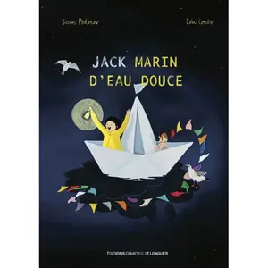 Courtes Et Longues Jack, Marin d'eau douce