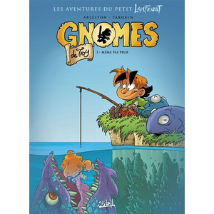 Soleil Gnomes de Troy T03 Christophe Arleston (Auteur), Didier Tarquin (Dessinateur)