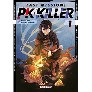 Soleil Productions Last Mission : PK Killer T01