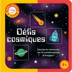 Milan Eds Défis cosmiques - Sauras-tu retrouver les combinaisons ? cartonné