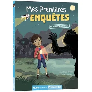 Auzou Mes premières enquêtes Tome V : Le monstre du lac - Emmanuel Trédez
