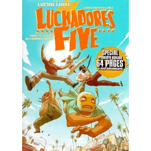 Les Humanoïdes Associés Luchadores Five Tome 1 - La Cité Des Hommes Brisés
