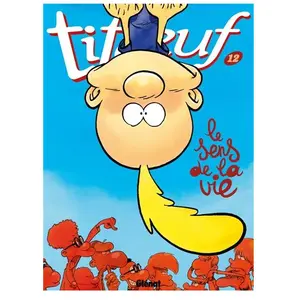 GLÉNAT BD Titeuf Tome 12 - Le Sens De La Vie
