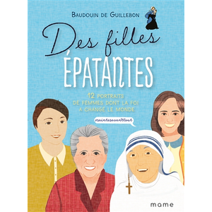Mame Des filles épatantes : #sainteavanttout