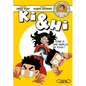 Michel Lafon Ki & Hi - tome 2 Une famille de fous !