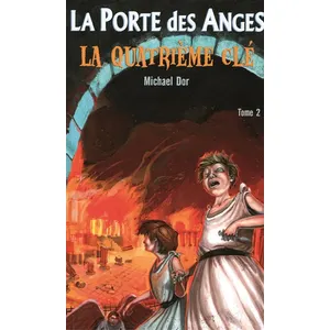 Mediaspaul Porte des anges (la) - tome 2. la quatrieme cle