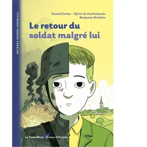 La Nuee Bleue Le retour du soldat malgre lui