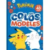 Hachette Jeunesse Pokémon - Mes colos avec modèles vendu par Fnac