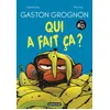Casterman Gaston Grognon en BD - Qui a fait ça ? vendu par Fnac