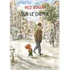 Dargaud Pico Bogue - Tome 13 - Sur le chemin vendu par Fnac