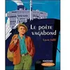 MAGNARD Le Poète Vagabond vendu par Fnac