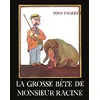 Ecole Des Loisirs La Grosse Bête De Monsieur Racine vendu par Fnac