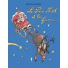 Ecole Des Loisirs Pere noel et les fourmis (Le) vendu par Fnac