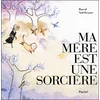 Ma mère est une sorcière Rascal, Neil Desmet vendu par Fnac
