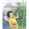 Ecole Des Loisirs La Fête De La Tomate vendu par Fnac
