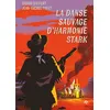 Ecole Des Loisirs La Danse Sauvage D'harmonie Stark vendu par Fnac
